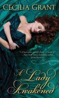 A Lady Awakened (Blackshear Family #1) by Cecilia Grant