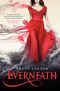 Everneath (Everneath #1) by Brodi Ashton