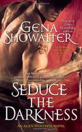 Seduce the Darkness by Gena Showalter