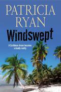 Windswept - A Classic Romantic Suspense Set in the Caribbean by Patricia Ryan
