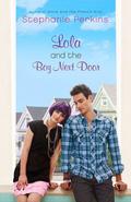 Lola and the Boy Next Door (Anna and the French Kiss #2) by Stephanie Perkins