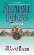 All About Passion by Stephanie Laurens