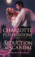 Seduction & Scandal (The Brethren Guardians #1) by Charlotte Featherstone