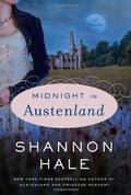 Midnight in Austenland (Austenland #2) by Shannon Hale