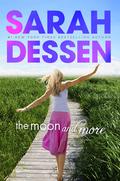 The Moon and More by Sarah Dessen