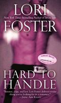 Hard To Handle by Lori Foster