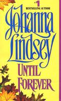 Until Forever by Johanna Lindsey