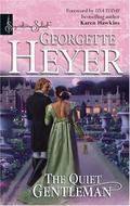 The Quiet Gentleman by Georgette Heyer