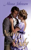 Nearly a Lady (Haverston Family #1) by Alissa Johnson