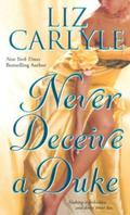 Never Deceive a Duke by Liz Carlyle