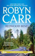 Redwood Bend by Robyn Carr