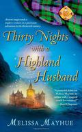 Thirty Nights with a Highland Husband by Melissa Mayhue