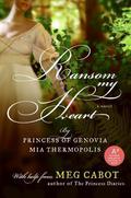 Ransom My Heart by Mia Thermopolis