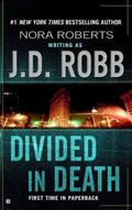 Divided in Death by J.D. Robb