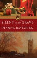 Silent in the Grave by Deanna Raybourn