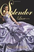 Splendor (Luxe #4) by Anna Godbersen