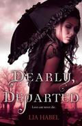 Dearly, Departed (Gone With the Respiration #1) by Lia Habel