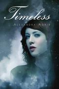 Timeless (Timeless #1) by Alexandra Monir