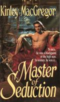 Master of Seduction (Sea Wolves #1) by Kinley MacGregor
