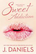 Sweet Addiction (Sweet Addiction #1) by Jessica Daniels