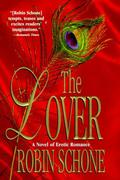 The Lover by Robin Schone