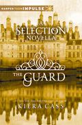The Guard by Kiera Cass