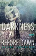 Darkness Before Dawn by Claire Contreras
