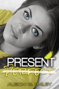 Present Perfect by Alison G. Bailey