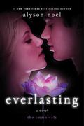 Everlasting (The Immortals #6) by Alyson Noel