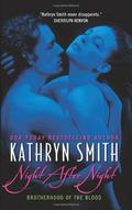 Night After Night (Brotherhood of Blood #5) by Kathryn Smith