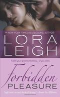 Forbidden Pleasure by Lora Leigh