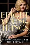 Bright Young Things (Bright Young Things #1) by Anna Godbersen