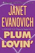 Plum Lovin' by Janet Evanovich