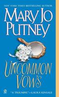Uncommon Vows by Mary Jo Putney