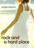 Rock and a Hard Place (The Jamieson Collection #1) by Angie Stanton