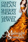 Midnight Scandals by Courtney Milan, Sherry Thomas