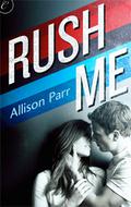 Rush Me (New York Leopards #1) by Allison Parr