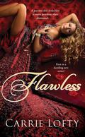 Flawless (The Christies #1) by Carrie Lofty
