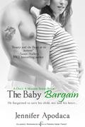 The Baby Bargain (Once a Marine #1) by Jennifer Apodaca