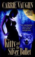 Kitty and the Silver Bullet by Carrie Vaughn