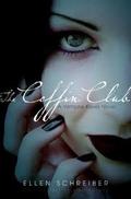 The Coffin Club by Ellen Schreiber
