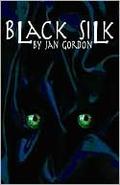 Black Silk by Jan Gordon