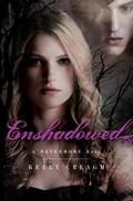 Enshadowed (Nevermore #2) by Kelly Creagh