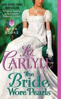 The Bride Wore Pearls (Fraternitas Aureae Crucis #3) by Liz Carlyle