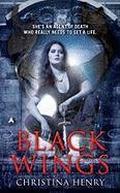 Black Wings (Black Wings #1) by Christina Henry