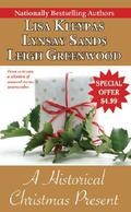 A Historical Christmas Present by Lisa Kleypas, Lynsay Sands