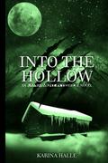 Into the Hollow by Karina Halle
