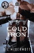 Cold Iron (Cold Iron #1) by D.L. McDermott