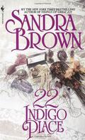 22 Indigo Place by Sandra Brown