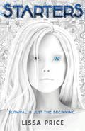 Starters (Starters #1) by Lissa Price